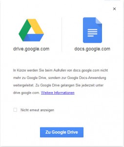 Meldung dass Google Drive nicht mehr über docs.google.com erreichbar sein wird