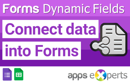 Google Forms Dynamic Fields