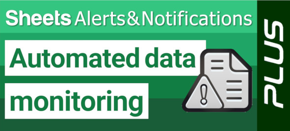 google sheets alerts and notifications add-on plus version