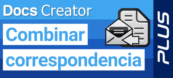 google docs creator combinar correspondencia add-on plus